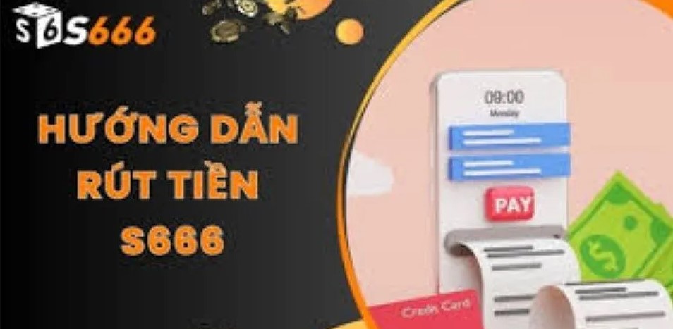 FAQ - Giải đáp thắc mắc của khách hàng khi rút tiền S666