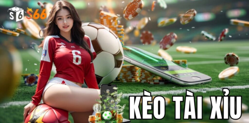 Kèo Tài Xỉu Bóng Đá - Tổng Quan Kiến Thức Từ A Đến Z 1 Kèo Tài Xỉu Bóng Đá