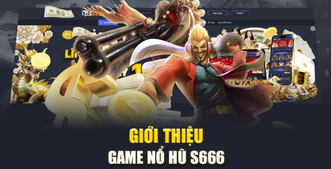 Bí quyết chơi nổ hũ S666 hiệu quả