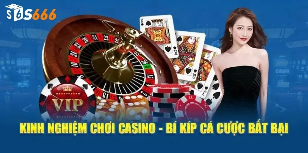 Một số mẹo hay khi tham gia Casino S666